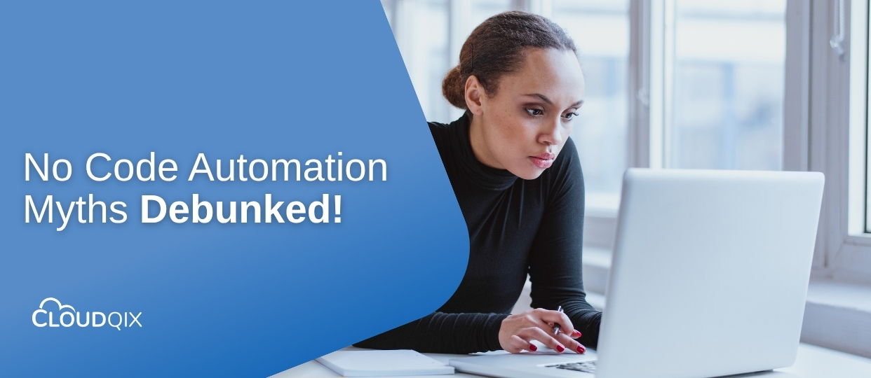 No Code Automation Myths Debunked!