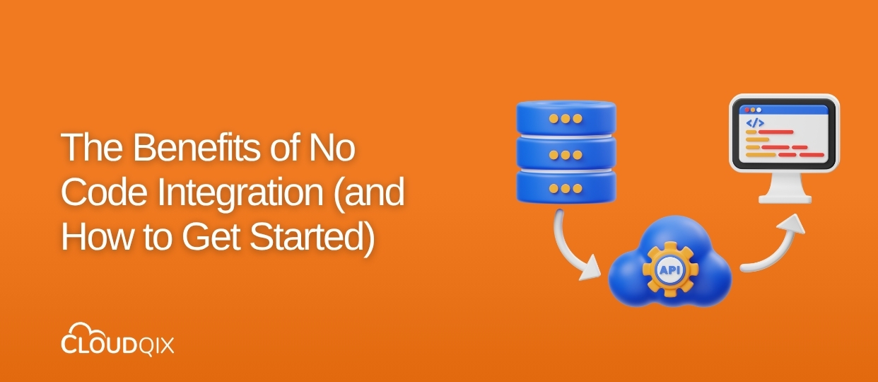The Benefits of No Code Integration (and How to Get Started)