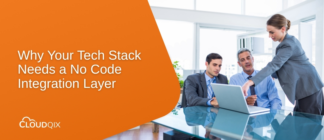Why Your Tech Stack Needs a No Code Integration Layer