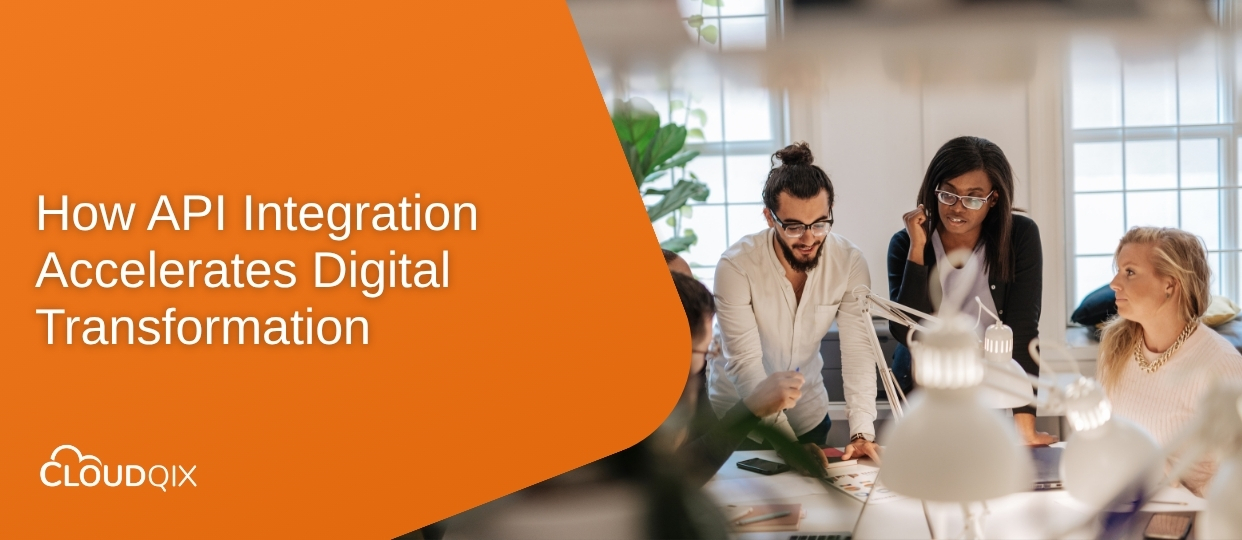 How API Integration Accelerates Digital Transformation