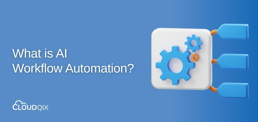 What is AI workflow automation